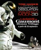 Magnificent desolation : walking on the moon 3D