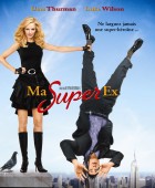 Ma super ex (My Super Ex-Girlfriend)