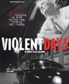 Violent days