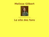 Le site des fans de Melissa Gilbert