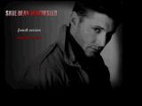 Save Dean Winchester